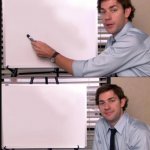 Jim pointing at whiteboard meme
