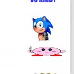 Sonic vs kirby | SONIC VS KIRBY | image tagged in fake nintendo switch game | made w/ Imgflip meme maker