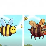 Bees are terrifying template