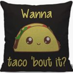 taco 'bout it