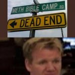 Bruh | image tagged in gordon ramsay,funny,memes,bruh,oh no | made w/ Imgflip meme maker