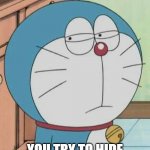 You better sleep! | PARENTS WHEN; YOU TRY TO HIDE YOUR NINTENDO DS | image tagged in doraemon,relatable | made w/ Imgflip meme maker