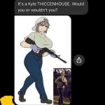 Kyle Thiccenhouse