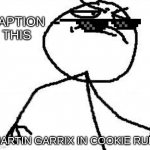 martin garrix in cookie run | CAPTION THIS; MARTIN GARRIX IN COOKIE RUN | image tagged in memes,fk yeah | made w/ Imgflip meme maker