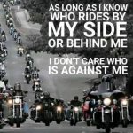 As long as I know who rides by my side meme