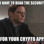 Triggered! | WHEN YOU HAVE TO READ THE SECURITY WORDS FOR YOUR CRYPTO APP | image tagged in helmut zemo,cryptocurrency,security,cyber security,triggered,winter soldier | made w/ Imgflip meme maker