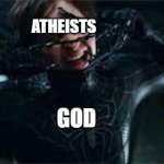 Spider-man removes black suit | ATHEISTS; GOD | image tagged in spider-man removes black suit,atheism,atheists,god,religion,anti-religion | made w/ Imgflip meme maker