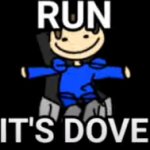 RUN IT'S DOVE meme