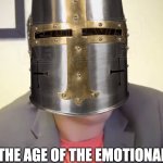 'Tis the age of the emotional dam