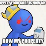 dani now my property meme | HIPPITY HOPPITY YOUR CODE IS NOW MY PROPERTY; NOW MY PROPERTY | image tagged in dani | made w/ Imgflip meme maker