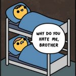 Brother meme