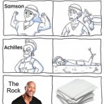 Every legend has a weakness | The Rock | image tagged in every legend has a weakness,dwayne johnson,rock paper scissors,memes | made w/ Imgflip meme maker