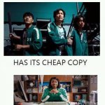 Every Masterpiece Has Its Cheap Copy Larger | image tagged in every masterpiece has its cheap copy larger | made w/ Imgflip meme maker