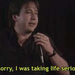 Bill Hicks - Taking Life Seriously template