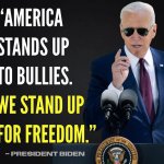 President Biden stands up to bullies