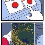 decisions | FLY THROUGH A WAR ZONE | image tagged in decisions | made w/ Imgflip meme maker
