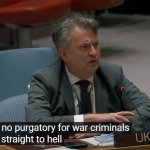 There is no purgatory for war criminals Ukraine meme