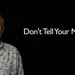 Michael Rosen Don't Tell Your Mother