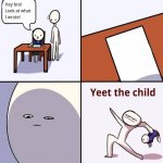 Yeet The Child Template meme