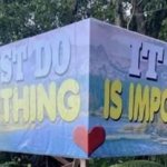 JUST DO NOTHING IT IS IMPOSSIBLE