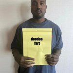 true | doodoo 
fart | image tagged in kanye notepad | made w/ Imgflip meme maker