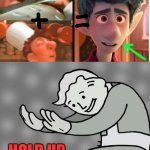 UHHHHHHHHHHHHHHHH | HOLD UP | image tagged in hol up,memes,movies | made w/ Imgflip meme maker