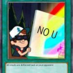 No u the most powerful card in existence template