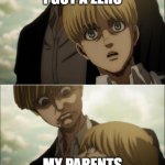 Yelena disgust face | I GOT A ZERO; MY PARENTS | image tagged in yelena disgust face | made w/ Imgflip meme maker