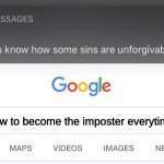 Sus?! | How to become the imposter everytime | image tagged in so you know how some sins are unforgivable | made w/ Imgflip meme maker