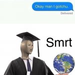 Ahh yes, no sketch | image tagged in meme man smart,funny,memes,please laugh,i need to feed my family | made w/ Imgflip meme maker