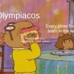 The Olympiacos anthem have both the club he played and Pelé mentioned in their lyrics | Olympiacos; Every other football team in the world; Mentioning Pelé's football club in their anthem | image tagged in arthur eating cake,memes,football,anthem,olympiacos,pele | made w/ Imgflip meme maker