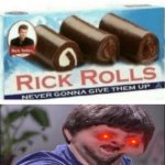 Meme for sale | image tagged in rick rolls | made w/ Imgflip meme maker