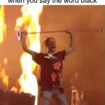 free salep | that one twitter user when you say the word black | image tagged in travis scott | made w/ Imgflip meme maker