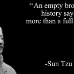 He’s speaking fax | ‘‘An empty browser history says more than a full one ’’ -Sun Tzu | image tagged in sun tzu | made w/ Imgflip meme maker