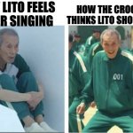 Lito meme | HOW LITO FEELS AFTER SINGING; HOW THE CROCKERY THINKS LITO SHOULD FEEL | image tagged in squid game | made w/ Imgflip meme maker