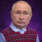 Bad Luck Putin