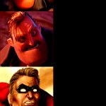 Mr. Incredible Becoming Angry Extended meme