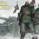 Slavic Militia | Russian Lives Matter | image tagged in slavic militia,russian lives matter | made w/ Imgflip meme maker