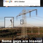 climber | image tagged in climber | made w/ Imgflip meme maker