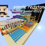 r e d s t o n e | mumbo jumbo -2022; simple redstone | image tagged in the most complicated thing ever | made w/ Imgflip meme maker