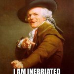 If you love sea shanties, you’ll know this one! | ASSIST ME, ROBERT; I AM INEBRIATED IN THE PASSAGEWAY | image tagged in olde english | made w/ Imgflip meme maker
