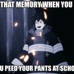 I did two yous... | THAT MEMORY WHEN YOU; YOU PEED YOUR PANTS AT SCHOOL | image tagged in janes work of art | made w/ Imgflip meme maker
