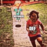 Sheen T-pose | DEFENDERS; DEF | image tagged in sheen t-pose | made w/ Imgflip meme maker