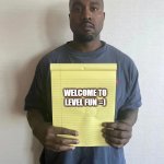 =) | WELCOME TO LEVEL FUN =) | image tagged in kanye notepad | made w/ Imgflip meme maker