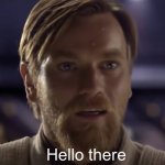 Obi-Wan Hello There template
