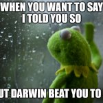 Kermit the frog rainy day Meme Generator - Imgflip