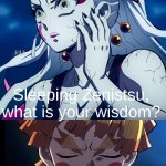 Sleeping Zenitsu, what is your wisdom? template