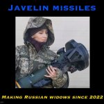 Javelin missiles making Russian widows