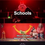 Schools be like | Teaching students how to pay taxes; Schools; Discrimination against video games; Schools | image tagged in sing 2 mcdonald's commercial,sing,illumination,mcdonalds,memes,funny | made w/ Imgflip meme maker