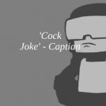 Cock Joke